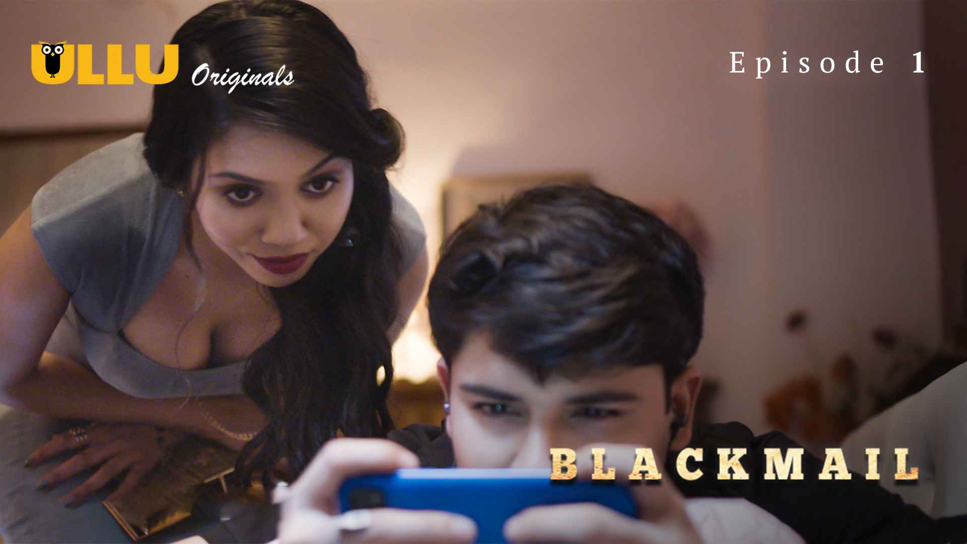 Blackmail Palang Tod E01 ULLU Hindi Hot Web Series