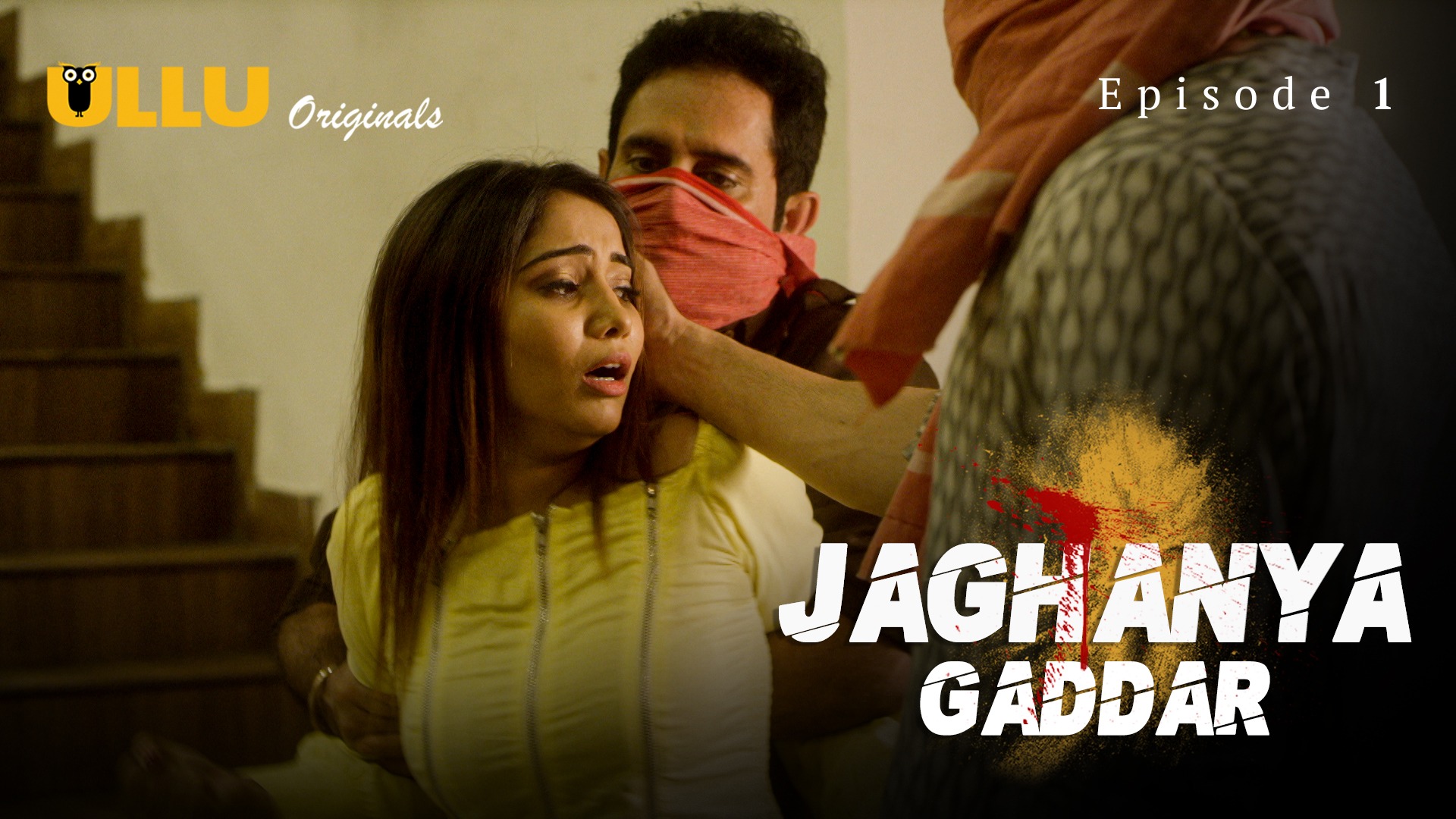 Jaghanya Gaddar E01 ULLU Hot Web Series