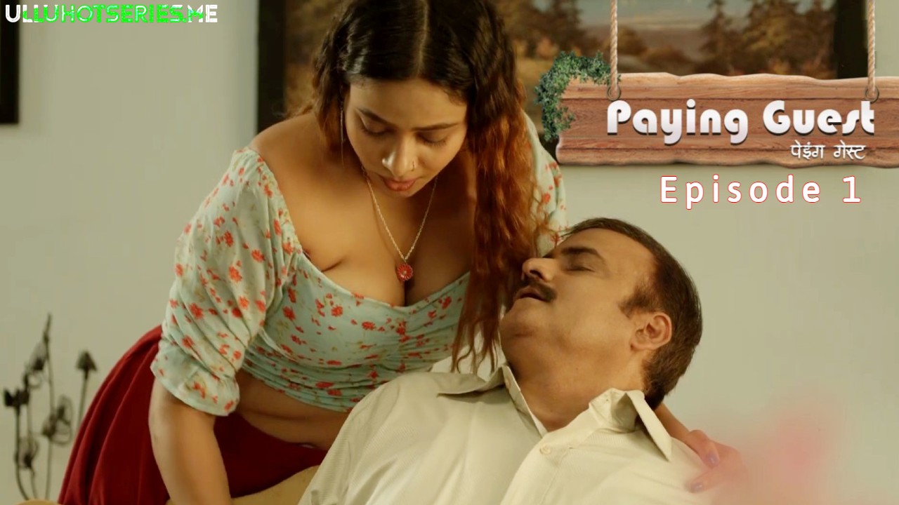Paying Guest E01 Makhan Hot Web Series
