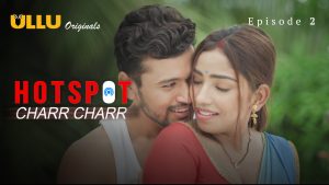 Hotspot Charr Charr All Episode