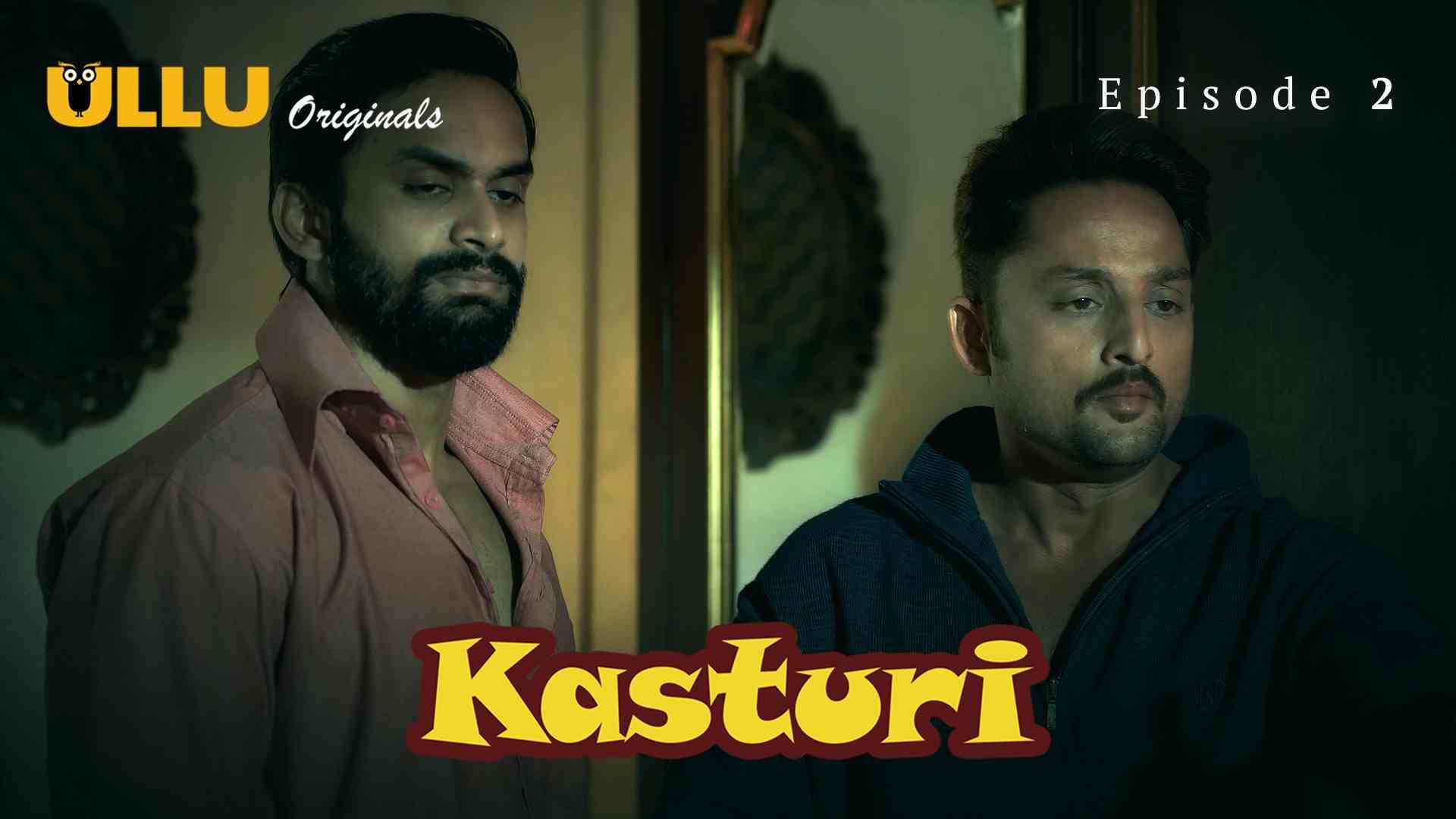 Kasturi Episode 2