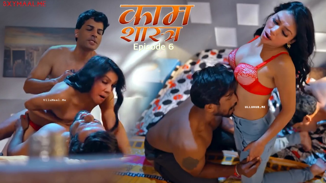 Kaam Shastra Episode 6