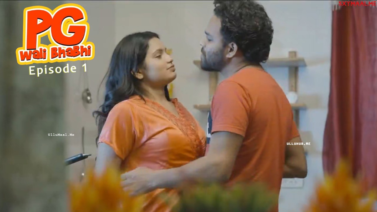 PG Wali Bhabhi Episode 1
