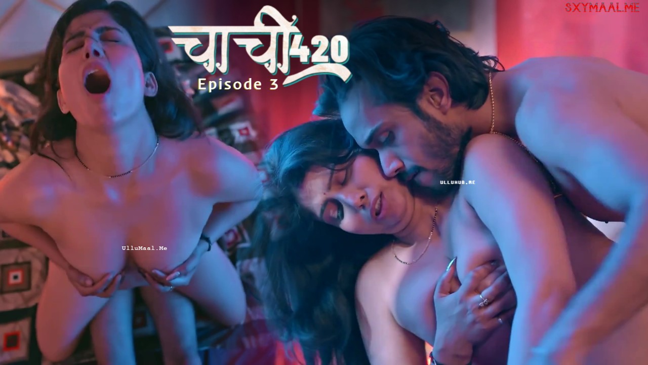 Chachi 420 Episode 3